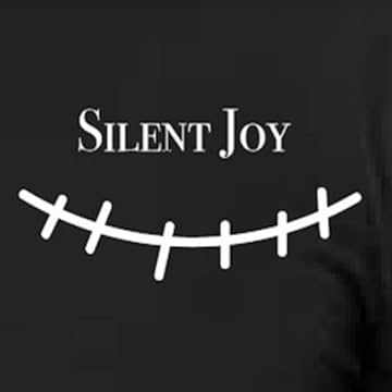 Silent Joy: Silent Joy