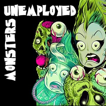 Monsters Unemployed
