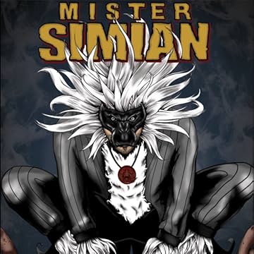 Mister Simian: Monkey On Your Back