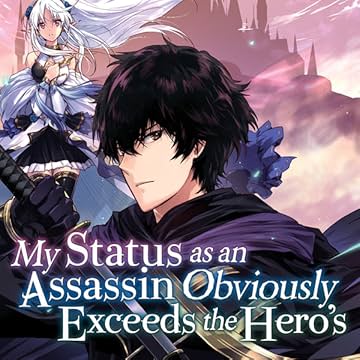 My Status as an Assassin Obviously Exceeds the Hero's