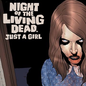 Night of the Living Dead: Just a Girl