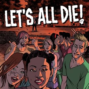 Let's All Die!