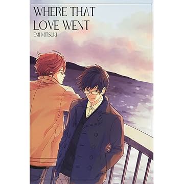 Where That Love Went (Yaoi Manga)