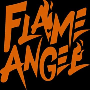 Flame Angel: Flame Angel