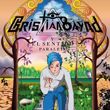 CRISTIAN BAYND: Y EL SENTIDO PARALELO