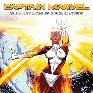 Captain Marvel: The Many Lives Of Carol Danvers