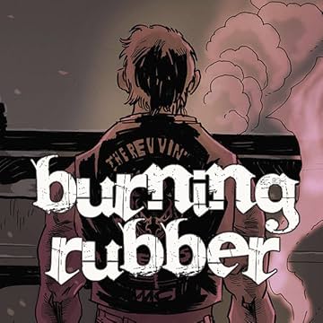 Burning Rubber