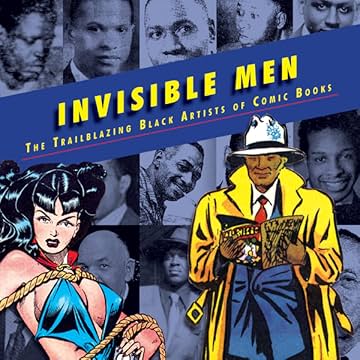 Invisible Men: The Trailblazing Black Artists of Comic Books