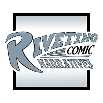Riveting Comic Narratives