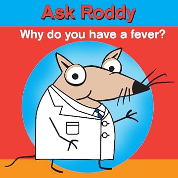 Ask Roddy: Why do you have a fever?