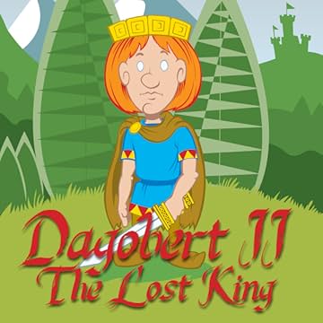 Dagobert II: The Lost King