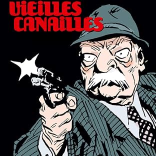 Vieilles canailles - l'intégrale