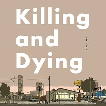 Killing and Dying