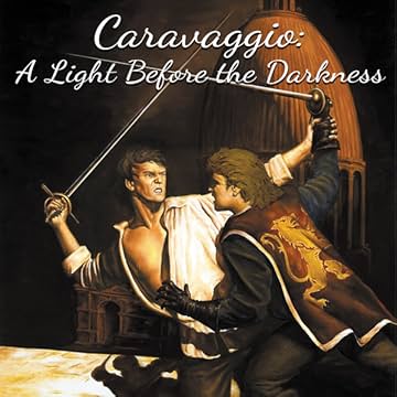 Caravaggio: A Light Before the Darkness (Markosia)