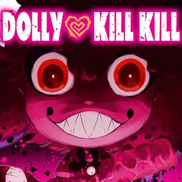 Dolly Kill Kill