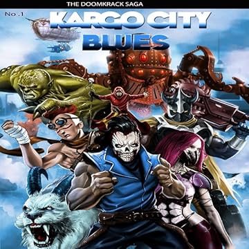 The DoomKrack Saga: Kargo City Blues