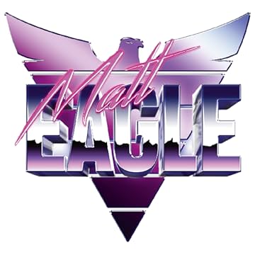 MATT EAGLE - Deutsche Ausgabe