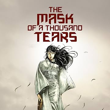 The Mask of a Thousand Tears