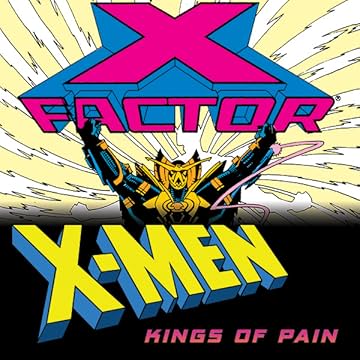 X-Men: Kings Of Pain