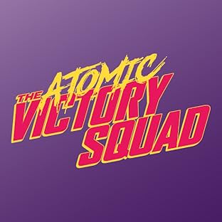 Atomic Victory Squad, Vol. 1: Volume One