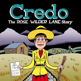 Credo: The Rose Wilder Lane Story