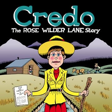 Credo: The Rose Wilder Lane Story