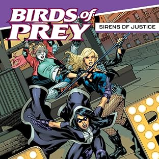 Birds of Prey: Sirens of Justice