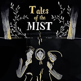 Tales of the Mist