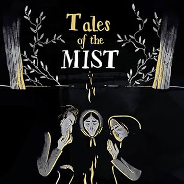 Tales of the Mist