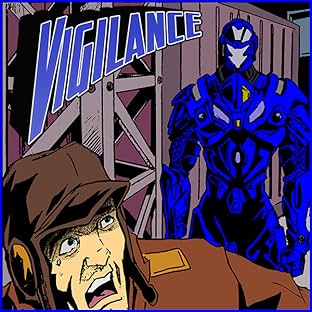 Vigilance #1, Vol. 1: Crime War