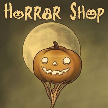 Horror Shop: Welcome to The Horror Shop