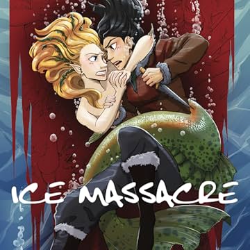 Ice Massacre: The Graphic Novel