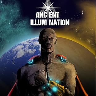 Ancient Illumination, Vol. 1: Remembrance and Revolt