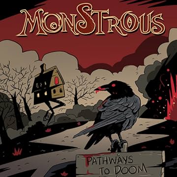 Monstrous: Pathways To Doom