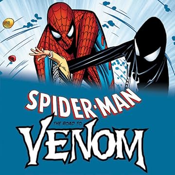 Spider-Man: The Road To Venom