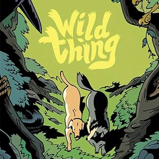 Wild Thing Or: My Life As A Wolf