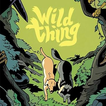 Wild Thing Or: My Life As A Wolf