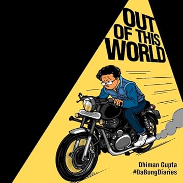 DaBong Diaries: Out Of This World