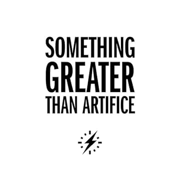 Something Greater Than Artifice