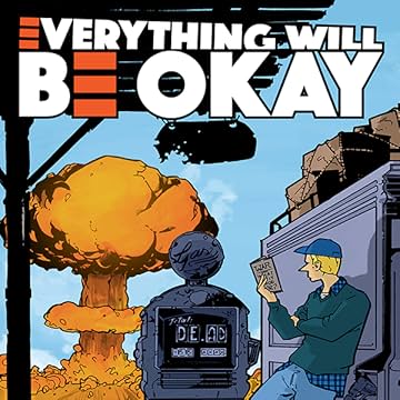 Everything Will Be Okay (Caliber) 