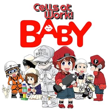 Cells at Work: Baby! 
