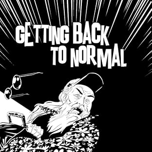 Getting Back To Normal