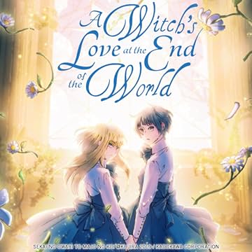 A Witch's Love at the End of the World