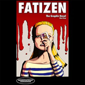 Fatizen: The Graphic Novel, Part Two: Issue 2