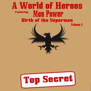 Man Power: Birth of the Supermen, Vol. 2: Volume Two