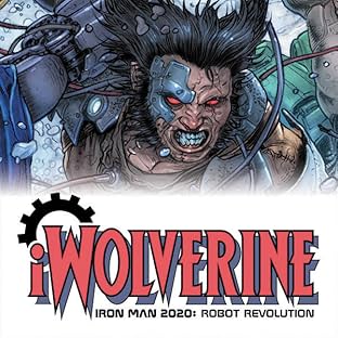 Iron Man 2020: Robot Revolution - iWolverine