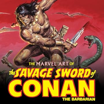 The Marvel Art Of Savage Sword Of Conan