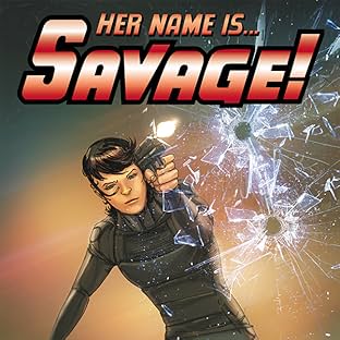 Her Name Is... Savage!