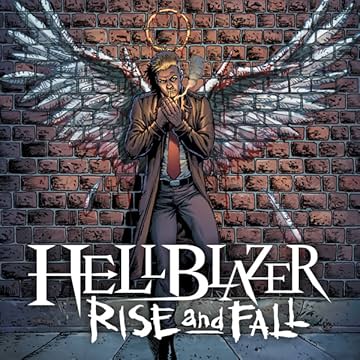 Hellblazer: Rise and Fall (2020-)