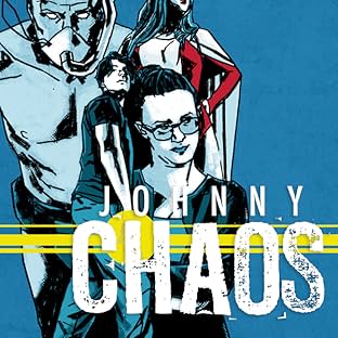 Johnny Chaos, Vol. 1: The Collected Edition
